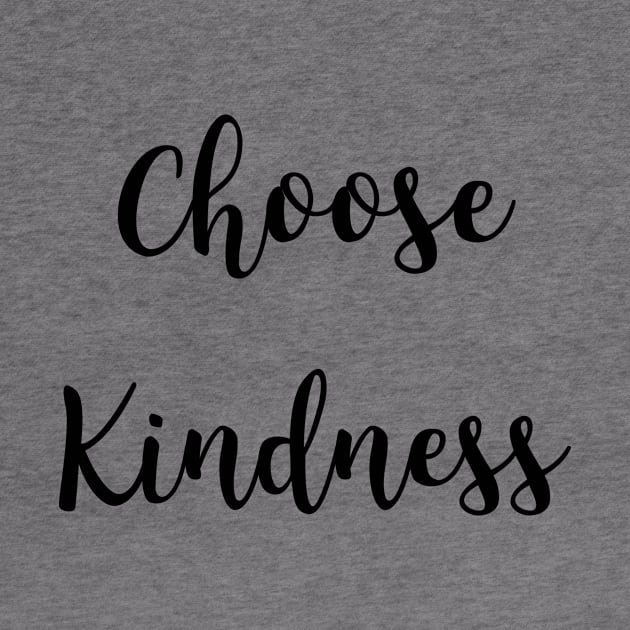 Choose Kindness Gift by ChosenArt